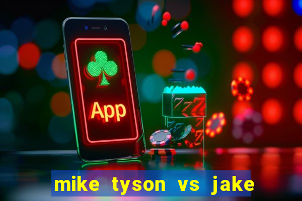 mike tyson vs jake paul assistir online